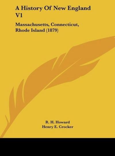 A History Of New England V1