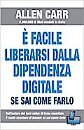 È facile liberarsi dalla dipendenza digitale
