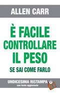 È FACILE CONTROLLARE IL PESO- Edizione n° 11