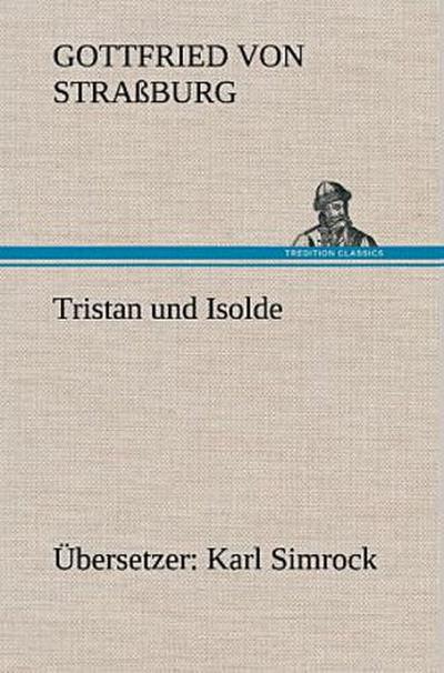 Tristan und Isolde (Übersetzer: Karl Simrock)