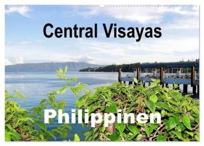 Central Visayas - Philippinen (Wandkalender 2026 DIN A2 quer), CALVENDO Monatskalender