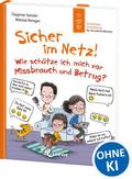 Sicher im Netz! Wie schütze ich mich vor Missbrauch und Betrug?