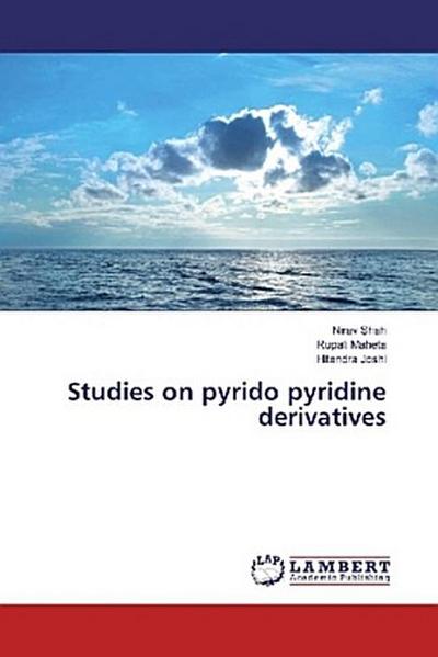 Studies on pyrido pyridine derivatives