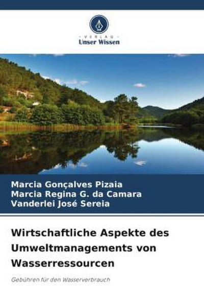 Wirtschaftliche Aspekte des Umweltmanagements von Wasserressourcen