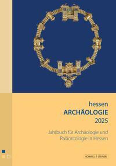 hessenARCHÄOLOGIE 2025