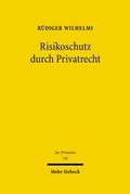 Risikoschutz durch Privatrecht