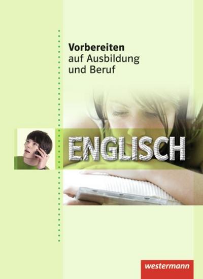 Vorbereiten auf Ausbildung und Beruf
