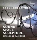 Bernhard Leitner. Sound Space Sculpture. Catalogue