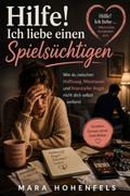 Hilfe! Ich liebe einen Spielsüchtigen