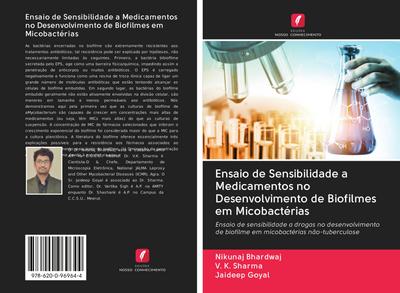 Ensaio de Sensibilidade a Medicamentos no Desenvolvimento de Biofilmes em Micobactérias