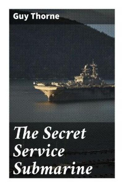 The Secret Service Submarine