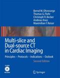 Multi-slice and Dual-source CT in Cardiac Imaging