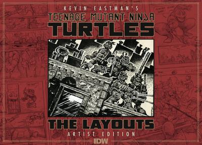 Teenage Mutant Ninja Turtles Layouts by Kevin Eastman Artist’s Edition