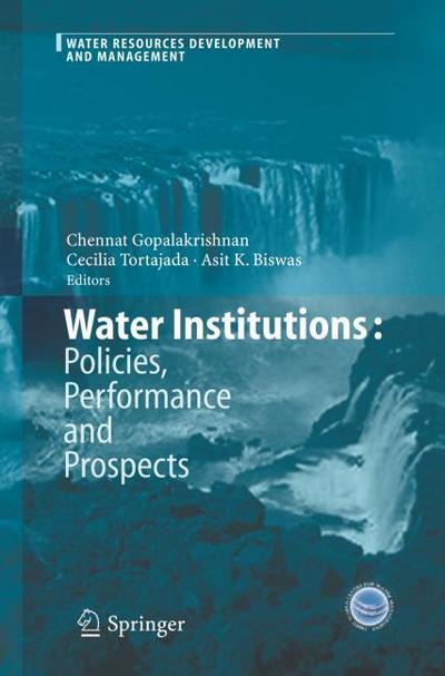 Water Institutions: Policies, Performance and Prospects