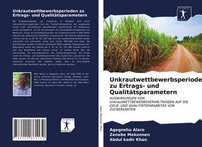 Unkrautwettbewerbsperioden zu Ertrags- und Qualitätsparametern