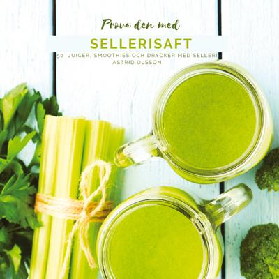Prova den med sellerisaft