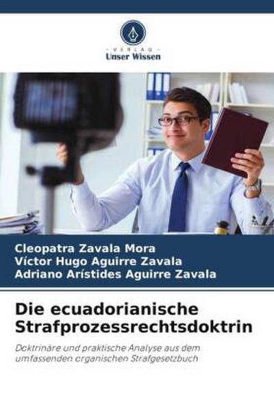 Die ecuadorianische Strafprozessrechtsdoktrin