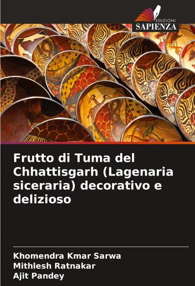 Frutto di Tuma del Chhattisgarh (Lagenaria siceraria) decorativo e delizioso