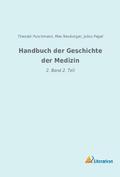 Handbuch der Geschichte der Medizin
