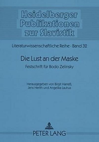 Die Lust an der Maske