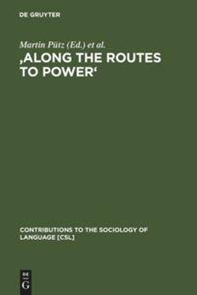 ’Along the Routes to Power’
