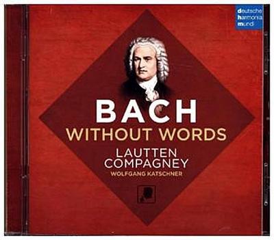 Bach Without Words, 1 Audio-CD