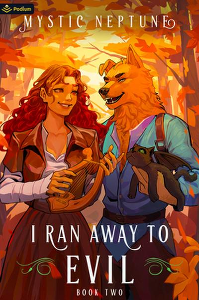 I Ran Away to Evil 2