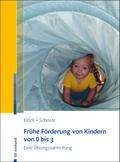 Frühe Förderung von Kindern von 0 bis 3