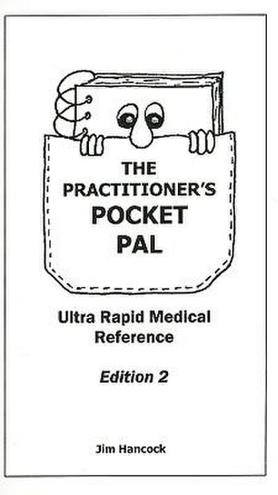 The Practitioner’s Pocket Pal: Ultra Rapid Medical Reference
