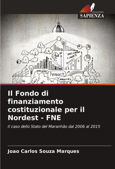 Il Fondo di finanziamento costituzionale per il Nordest - FNE