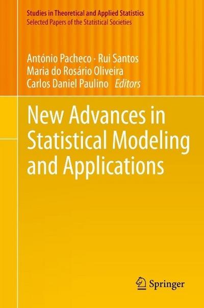 New Advances in Statistical Modeling and Applications