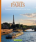 Bildband Paris - die Stadt der Liebe in Bildern er