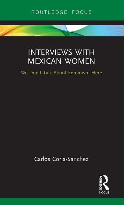 Interviews with Mexican Women