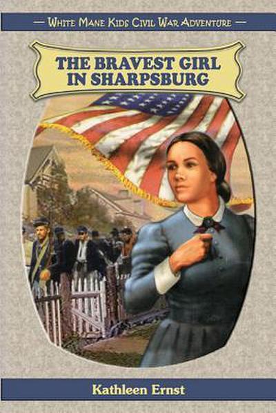 The Bravest Girl in Sharpsburg