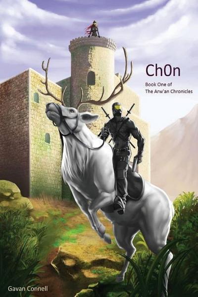 Ch0n: Book One of the Arw’an Chronicles