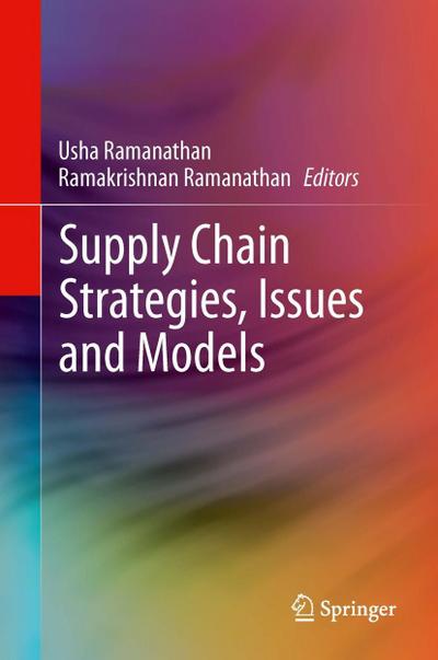 Supply Chain Strategies, Issues and Models