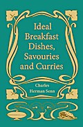 Ideal Breakfast Dishes, Savouries and Curries
