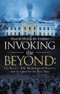 Invoking the Beyond: