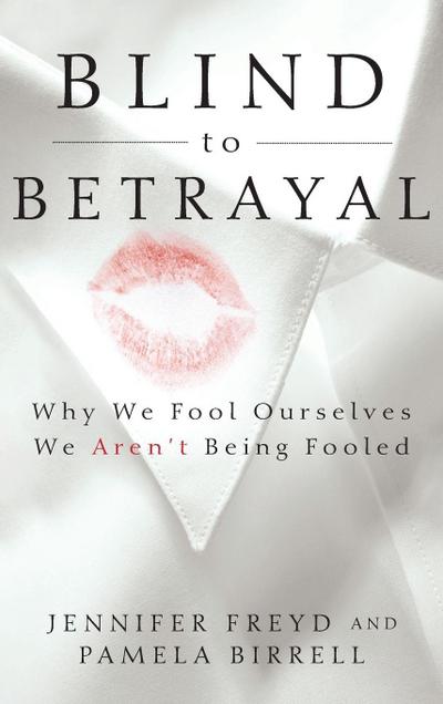 Blind to Betrayal