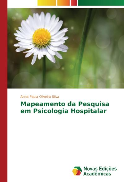 Mapeamento da Pesquisa em Psicologia Hospitalar