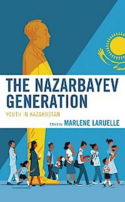 The Nazarbayev Generation