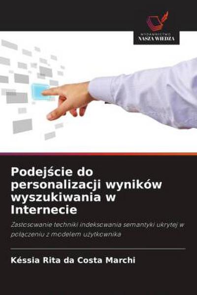 Podej¿cie do personalizacji wyników wyszukiwania w Internecie