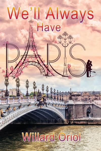 We’ll Always Have Paris