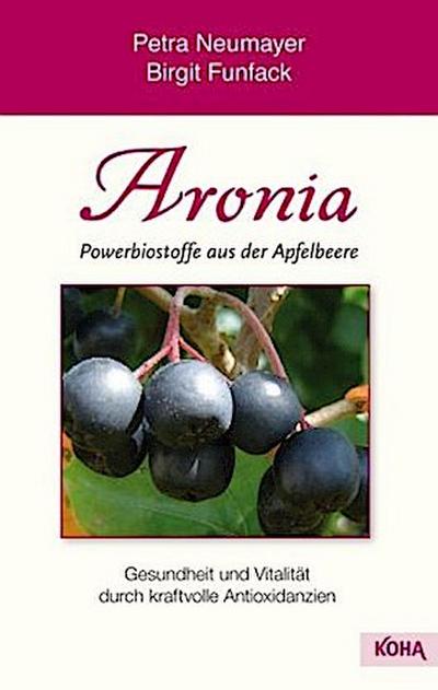 Aronia - Powerbiostoffe aus der Apfelbeere