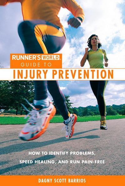 Runner’s World Guide to Injury Prevention