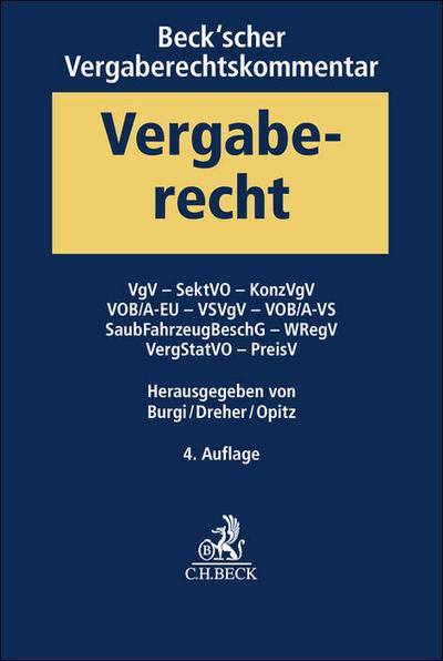 Beck’scher Vergaberechtskommentar 2: VgV, SektVO, KonzVgV, VOB/A-EU, VSVgV, VOB/A-VS, SaubFahrzeugBeschG, WRegV, VergStatVO, PreisV