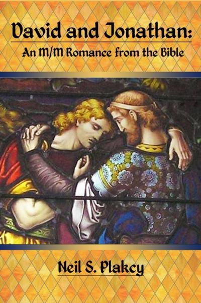 David and Jonathan: An M/M Romance from the Bible
