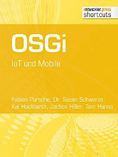 OSGi. IoT und Mobile