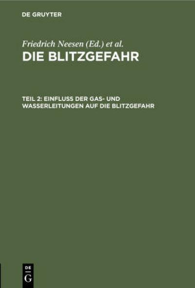 Einfluß der Gas- und Wasserleitungen auf die Blitzgefahr