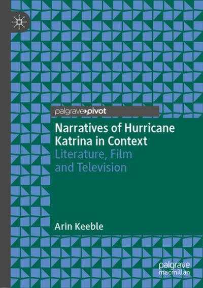 Narratives of Hurricane Katrina in Context